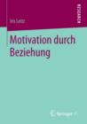 Image for Motivation durch Beziehung