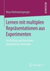 Image for Lernen mit multiplen Reprasentationen aus Experimenten: Ein Beitrag zum Verstehen physikalischer Konzepte