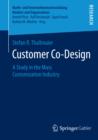 Image for Customer Co-Design: A Study in the Mass Customization Industry