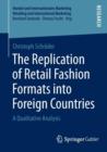 Image for The Replication of Retail Fashion Formats into Foreign Countries