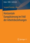 Image for Horizontale Europaisierung Im Feld Der Arbeitsbeziehungen
