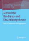 Image for Jahrbuch fur Handlungs- und Entscheidungstheorie : Band 9: Deliberation und Aggregation