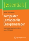 Image for Kompakter Leitfaden fur Energiemanager: Energiemanagementsysteme nach ISO 50001