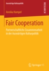 Image for Fair Cooperation: Partnerschaftliche Zusammenarbeit in der Auswartigen Kulturpolitik