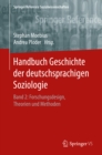 Image for Handbuch Geschichte der deutschsprachigen Soziologie: Band 2: Forschungsdesign, Theorien und Methoden