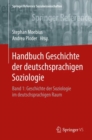 Image for Handbuch Geschichte der deutschsprachigen Soziologie: Band 1: Geschichte der Soziologie im deutschsprachigen Raum