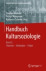 Image for Handbuch Kultursoziologie : Band 2: Theorien – Methoden – Felder