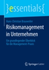 Image for Risikomanagement in Unternehmen: Ein grundlegender Uberblick fur die Management-Praxis