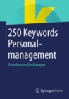 Image for 250 Keywords Personalmanagement: Grundwissen fur Manager