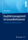Image for Qualitatsmanagement im Gesundheitswesen: Grundlagen fur Studium und Praxis