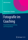Image for Fotografie im Coaching: Personlichkeitsentwicklung mit Photoprofiling(R)