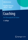 Image for Coaching: Die Fuhrungskraft als Trainer