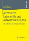 Image for Alternative Lebensstile und Aktivismus in Japan : Der Aufstand der Amateure in Tokyo