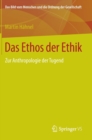 Image for Das Ethos der Ethik