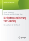 Image for Die Professionalisierung von Coaching: Ein Lesebuch fur den Coach