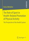 Image for Role of Sport in Health-Related Promotion of Physical Activity: The Perspective of the Health System