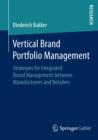 Image for Vertical Brand Portfolio Management: Strategies for Integrated Brand Management between Manufacturers and Retailers