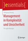 Image for Management in Komplexitat und Unsicherheit : Fur agile Manager