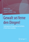 Image for Gewalt sei ferne den Dingen!: Contemporary Perspectives on the Works of John Amos Comenius