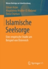 Image for Islamische Seelsorge: Eine empirische Studie am Beispiel von Osterreich