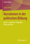 Image for Narrationen in der politischen Bildung: Band 1: Sophokles, Thukydides, Kleist und Hein