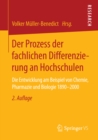 Image for Der Prozess der fachlichen Differenzierung an Hochschulen: Die Entwicklung am Beispiel von Chemie, Pharmazie und Biologie 1890-2000