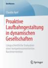 Image for Proaktive Laufbahngestaltung in dynamischen Gesellschaften : Langsschnittliche Evaluation einer kompetenzorientierten Kurzintervention