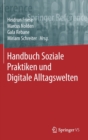 Image for Handbuch Soziale Praktiken und Digitale Alltagswelten