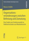 Image for Organisationsveranderungen Zwischen Befreiung Und Zumutung: Eine Studie Zum Strukturwandel an Volkshochschulen Aus Mitarbeitersicht