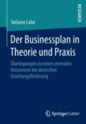 Image for Der Businessplan in Theorie und Praxis