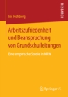 Image for Arbeitszufriedenheit und Beanspruchung von Grundschulleitungen: Eine empirische Studie in NRW