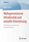 Image for Wahrgenommene Attraktivitat Und Sexuelle Orientierung: Die Wirkung Von Rot Und Farbpraferenzen