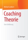 Image for Coaching Theorie: Eine Einfuhrung