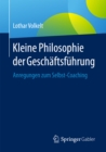 Image for Kleine Philosophie der Geschaftsfuhrung: Anregungen zum Selbst-Coaching