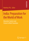 Image for India: Preparation for the World of Work: Education System and School to Work Transition