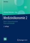 Image for Medizinokonomie 2 : Unternehmerische Praxis und Methodik