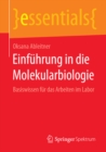 Image for Einfuhrung in Die Molekularbiologie: Basiswissen Fur Das Arbeiten Im Labor