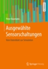 Image for Ausgewahlte Sensorschaltungen: Vom Datenblatt zur Simulation