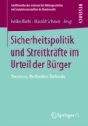 Image for Sicherheitspolitik und Streitkrafte im Urteil der Burger: Theorien, Methoden, Befunde