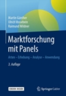 Image for Marktforschung mit Panels: Arten - Erhebung - Analyse - Anwendung