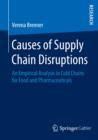Image for Causes of Supply Chain Disruptions: An Empirical Analysis in Cold Chains for Food and Pharmaceuticals