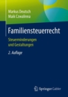 Image for Familiensteuerrecht: Steuerminderungen und Gestaltungen