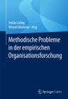 Image for Methodische Probleme in der empirischen Organisationsforschung