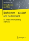 Image for Nachrichten - klassisch und multimedial: Ein Handbuch fur Ausbildung und Praxis