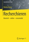 Image for Recherchieren: klassisch - online - crossmedial
