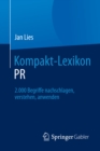 Image for Kompakt-Lexikon PR: 2.000 Begriffe nachschlagen, verstehen, anwenden