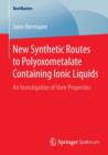 Image for New Synthetic Routes to Polyoxometalate Containing Ionic Liquids