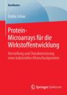 Image for Protein-Microarrays fur die Wirkstoffentwicklung : Herstellung und Charakterisierung eines bakteriellen Hitzeschockproteins