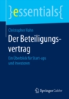Image for Der Beteiligungsvertrag: Ein Uberblick fur Start-ups und Investoren