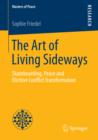Image for The art of living sideways: skateboarding, peace and elicitive conflict transformation